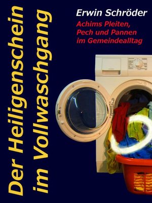 cover image of Der Heiligenschein im Vollwaschgang
